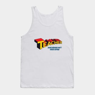 Some Heroes Don't Wear Capes (red/yellow) Tank Top